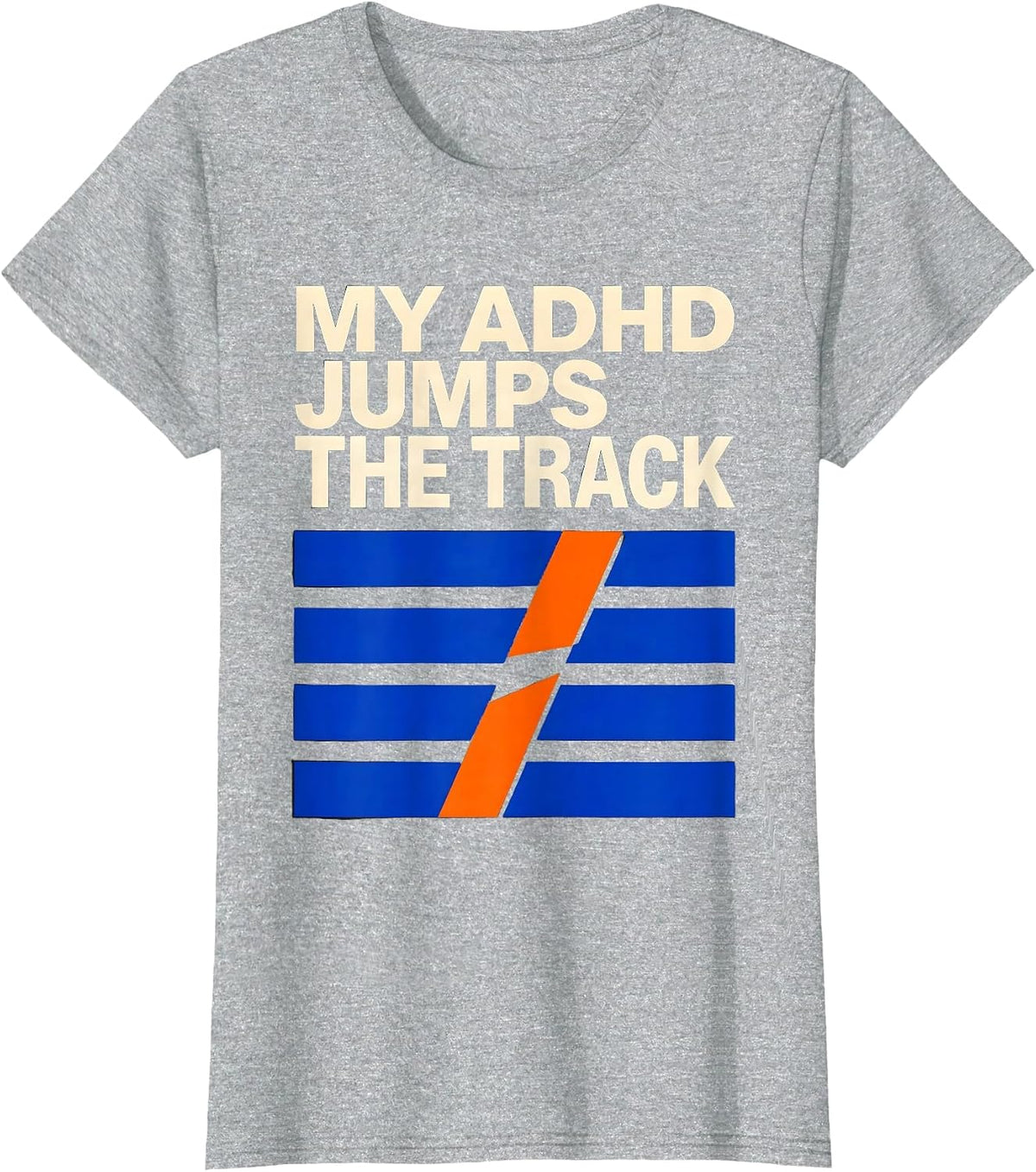 Women's My ADHD Jumps The Track Funny ADHD Humor Neurodivergent T-Shirt - Heather Grey