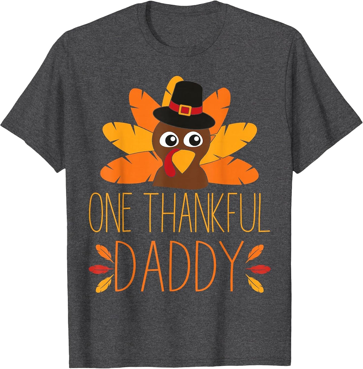 Mens One Thankful Daddy Turkey Thanksgiving Fall Shirt Father Dad T-Shirt - Dark Heather Grey