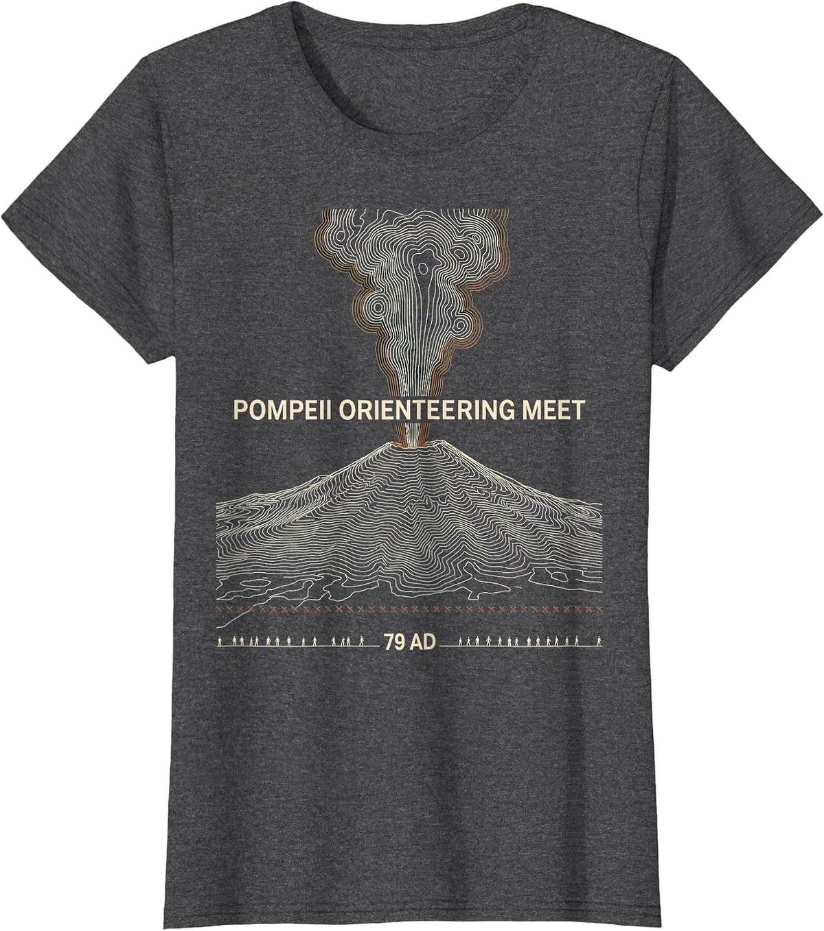 Women's Pompeii Orienteering Meet 79 AD Funny Volcano History Humor T-Shirt - Dark Heather Grey