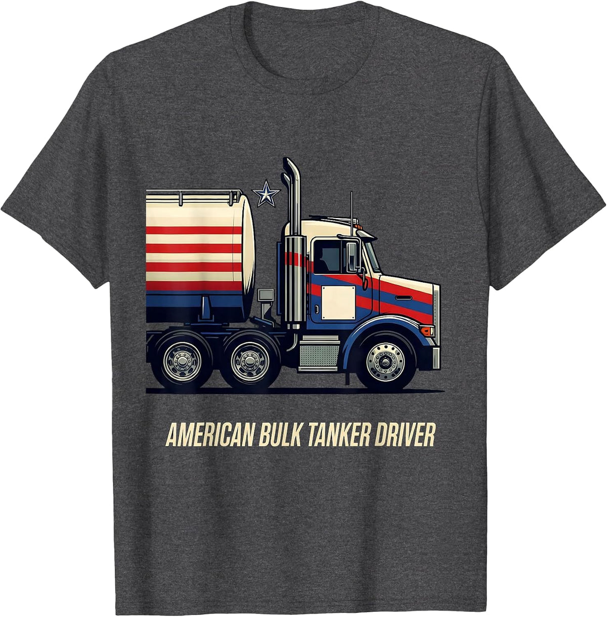 American Bulk Tanker Driver Racing Livery Patriotic Trucker T-Shirt - Dark Heather Grey
