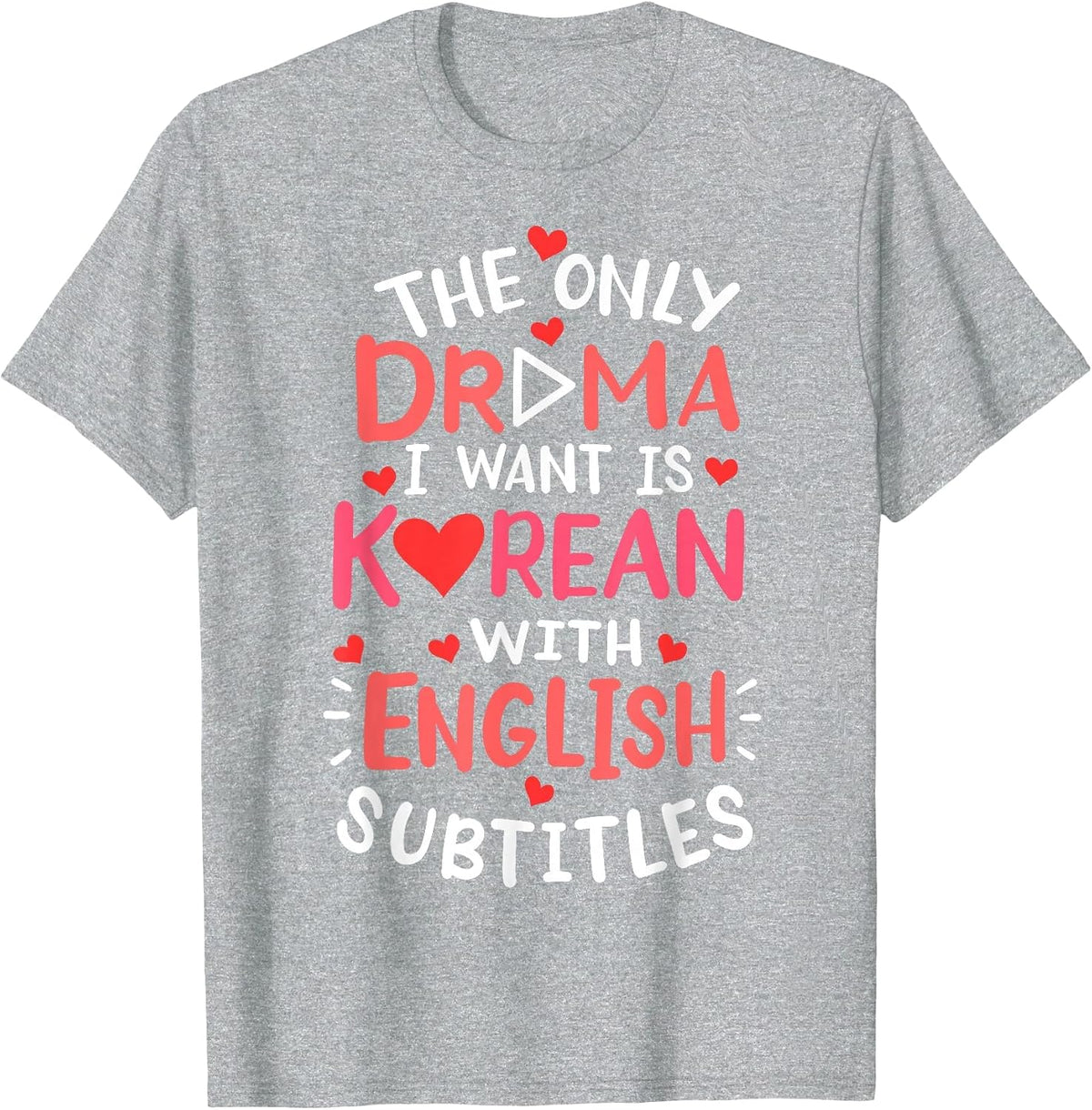 Korean Drama English Subtitle K-Drama Fans T-Shirt - Heather Grey