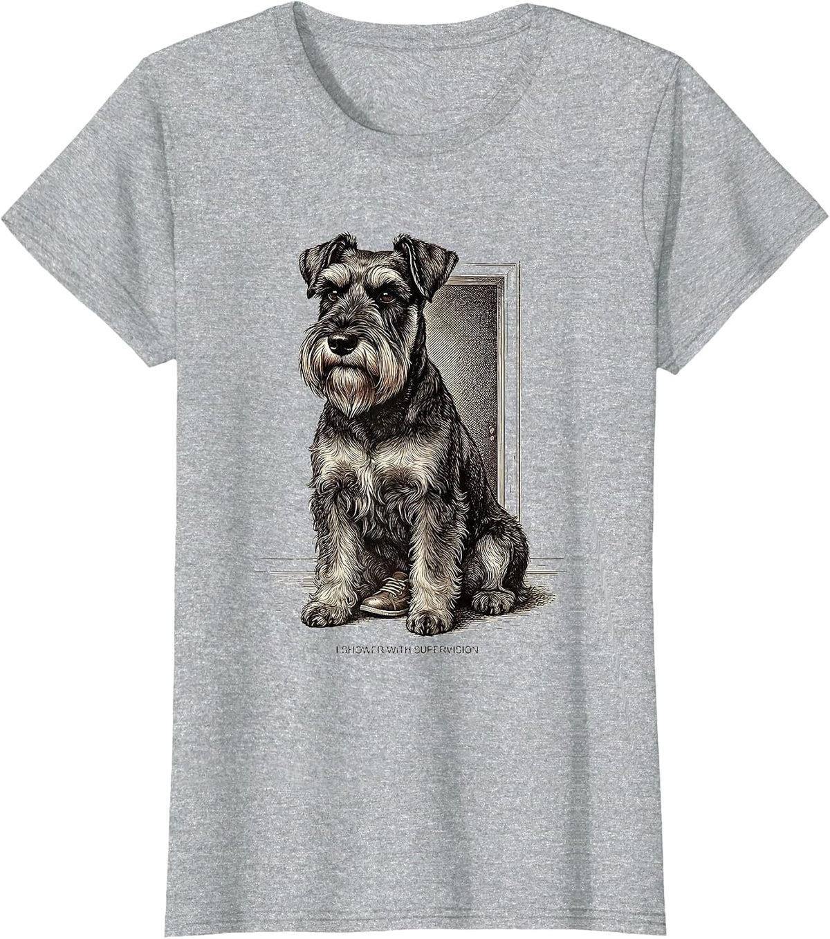 I Shower With Supervision Funny Miniature Schnauzer Lover T-Shirt - Heather Grey