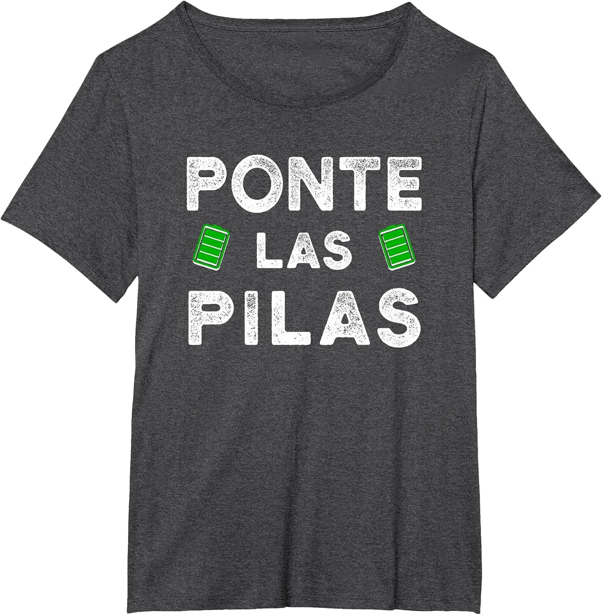Ponte Las Pilas Funny Spanish Saying Motivational T-Shirt - Dark Heather Grey