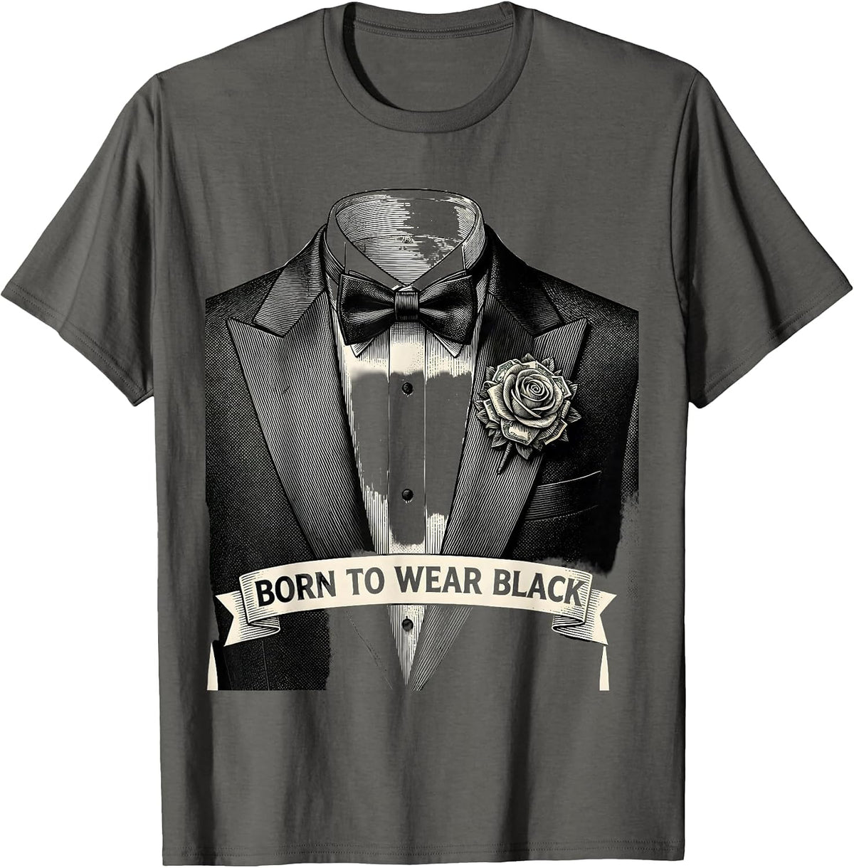 Born to Wear Black Tuxedo Graphic Design T-Shirt - Asphalt Grey