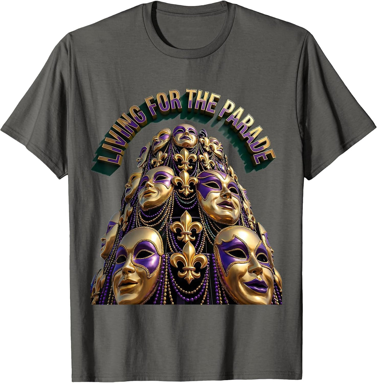 Living for the Parade Mardi Gras Festive Design T-Shirt - Asphalt Grey