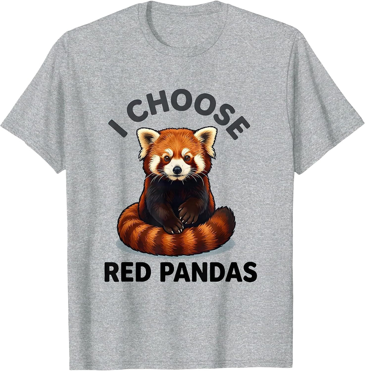 Men's I Choose Red Pandas Cute Red Panda Lover Animal Fan Gift T-Shirt - Heather Grey
