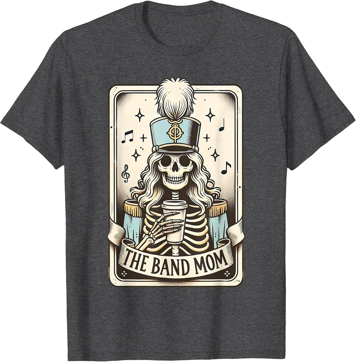 Marching Band Mom Tarot Card Skeleton Mom Musical Instrument T-Shirt - Dark Heather Grey
