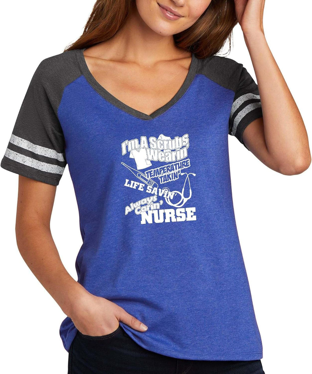 Funny Nurse Quote Graphic Top Scrubs Wearin' Temperature Takin' Life Savin' Nurse Design Ladies Game Day V-Neck Tee - Ladies