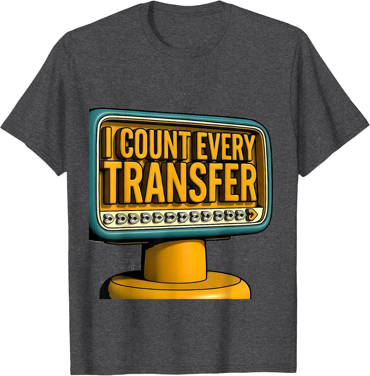 I Count Every Transfer Funny Physical Therapist OT Gift T-Shirt - Dark Heather Grey