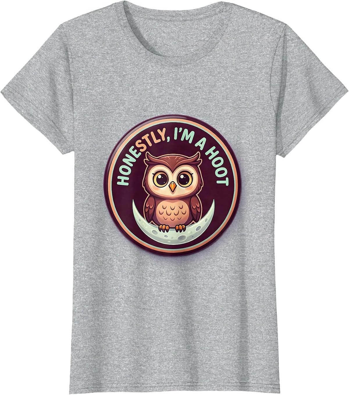 Women's Honestly, I'm A Hoot Cute Kawaii Owl Lover Bird Humor T-Shirt - Heather Grey