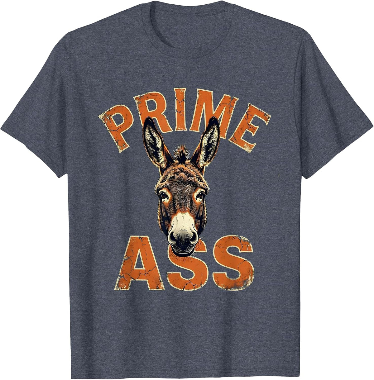Prime Ass Distressed Donkey Lover Funny Animal Humor T-Shirt - Heather Blue