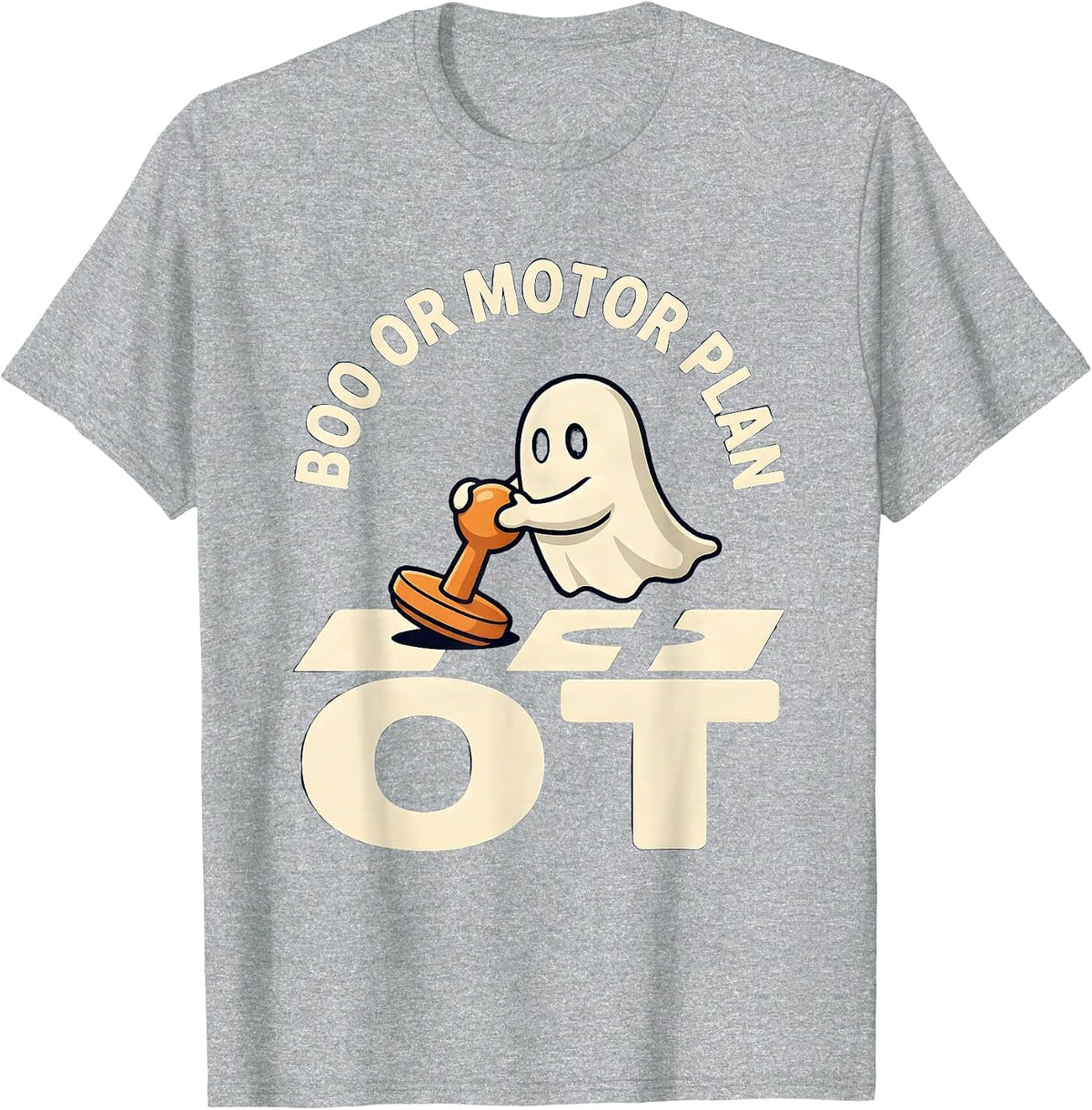 Men's Boo Or Motor Plan OT Funny Occupational Therapist Halloween T-Shirt - Heather Grey