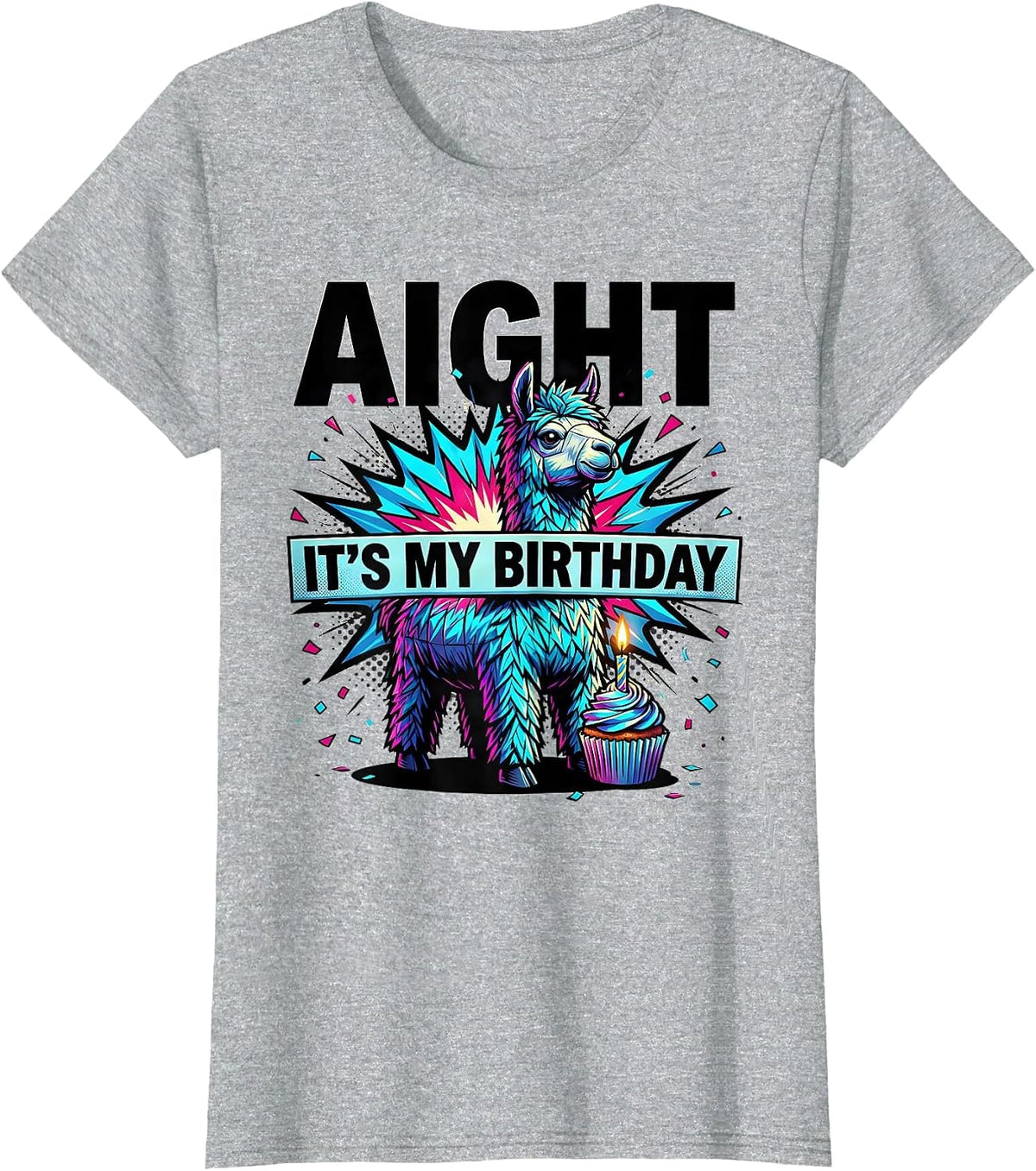 Women's Aight Its My Birthday Funny Llama Pinata Birthday Boy Party T-Shirt - Heather Grey