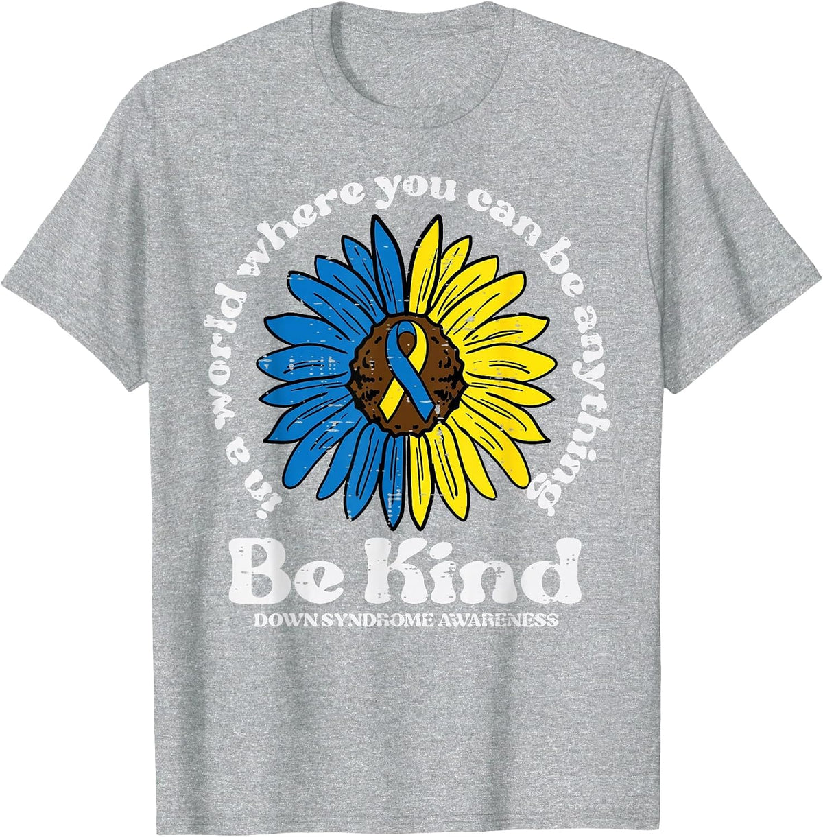 Down Syndrome Awareness Be Kind Sunflower Girls Kids Women T-Shirt - Heather Grey