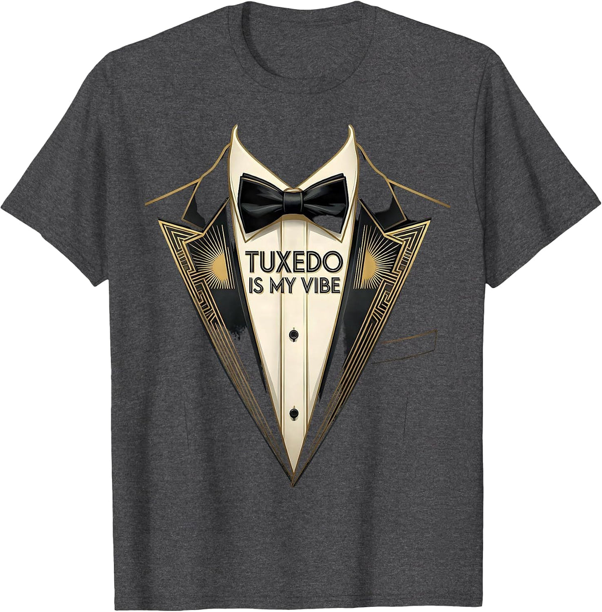 Men's Tuxedo Is My Vibe Formal Style Design T-Shirt - Dark Heather Grey
