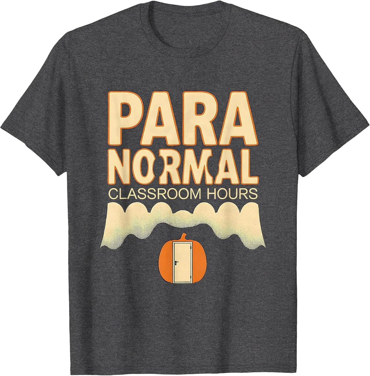 Men's Para Normal Classroom Hours Ghost Halloween Paraeducator T-Shirt - Dark Heather Grey