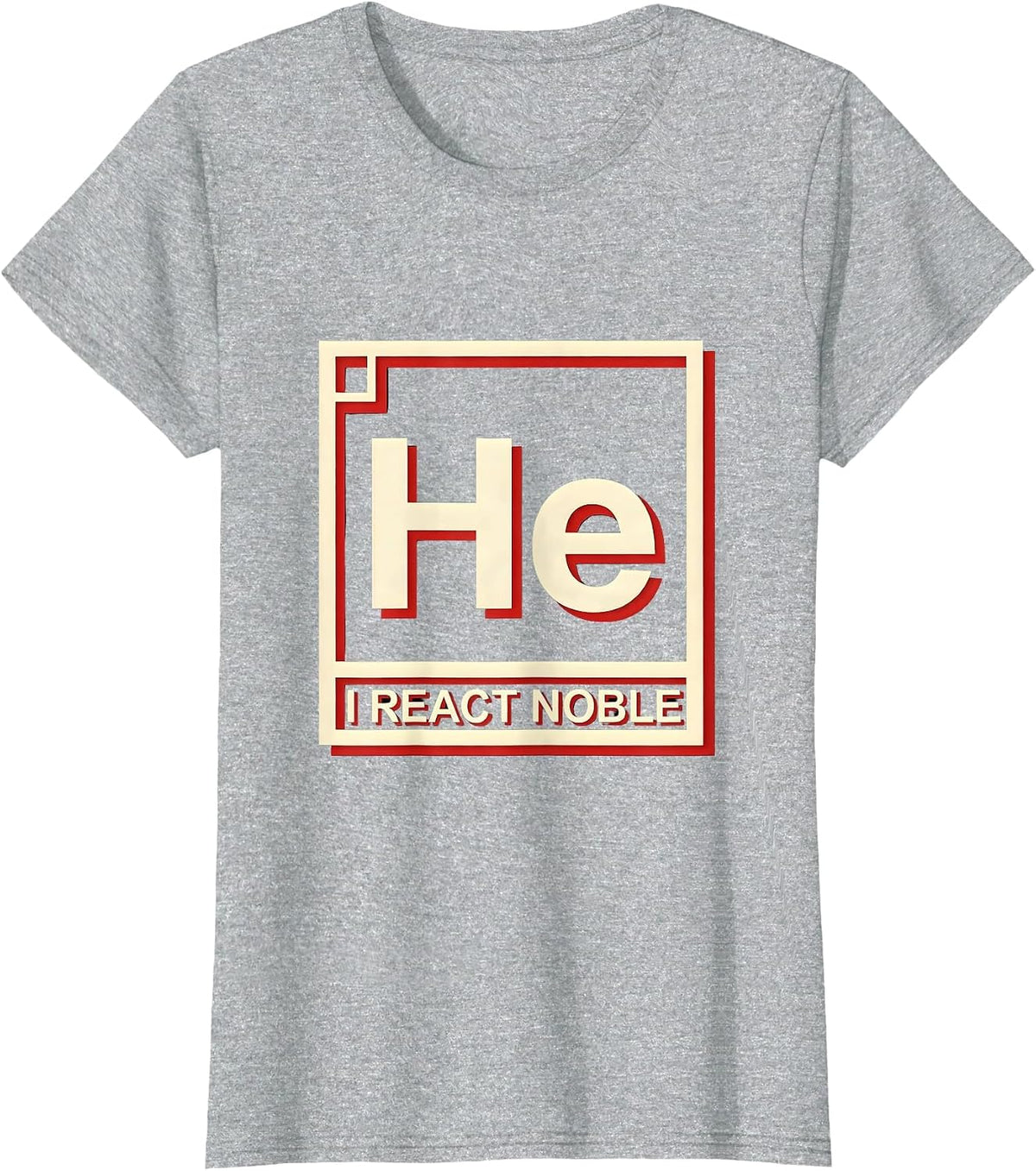 I React Noble Funny Chemistry Science Pun Humor T-Shirt - Heather Grey