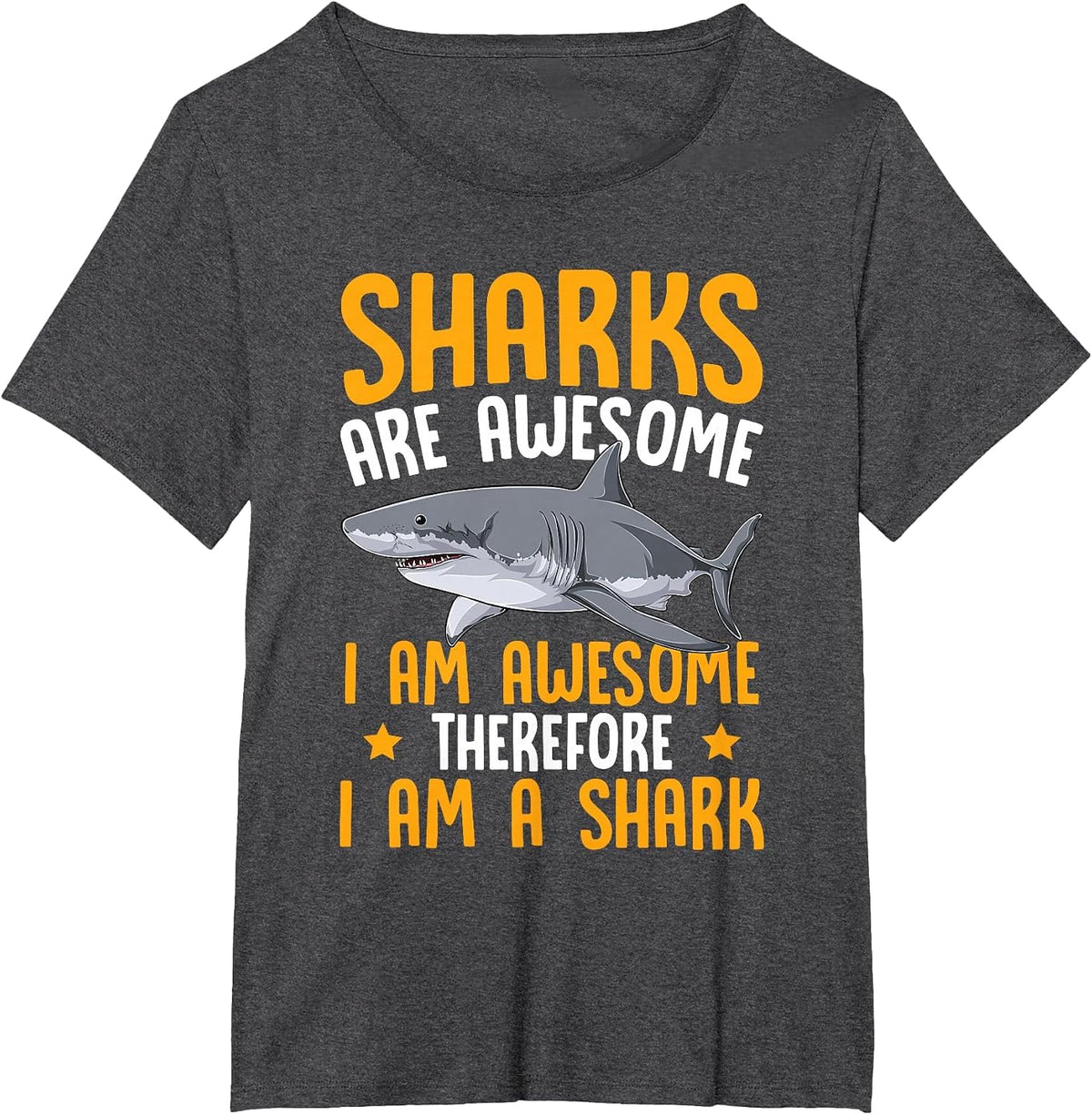 Sharks are Awesome I Am Awesome Funny Shark T-Shirt - Dark Heather Grey