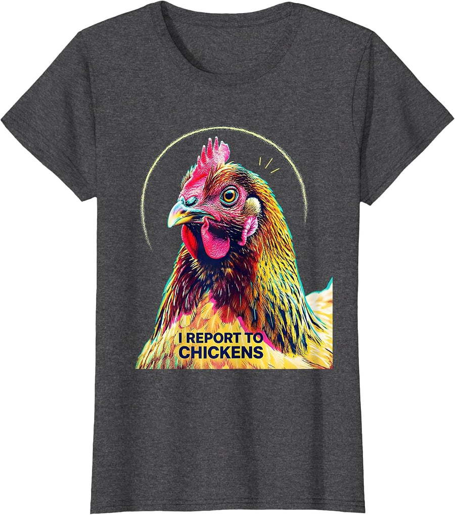 Women's I Report To Chickens Funny Chicken Lover Farm Humor T-Shirt - Dark Heather Grey