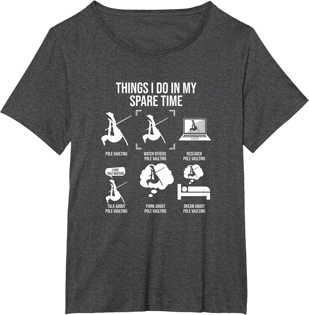 Things I Do in My Spare Time, Female Pole Vault Jumper T-Shirt - Dark Heather Grey