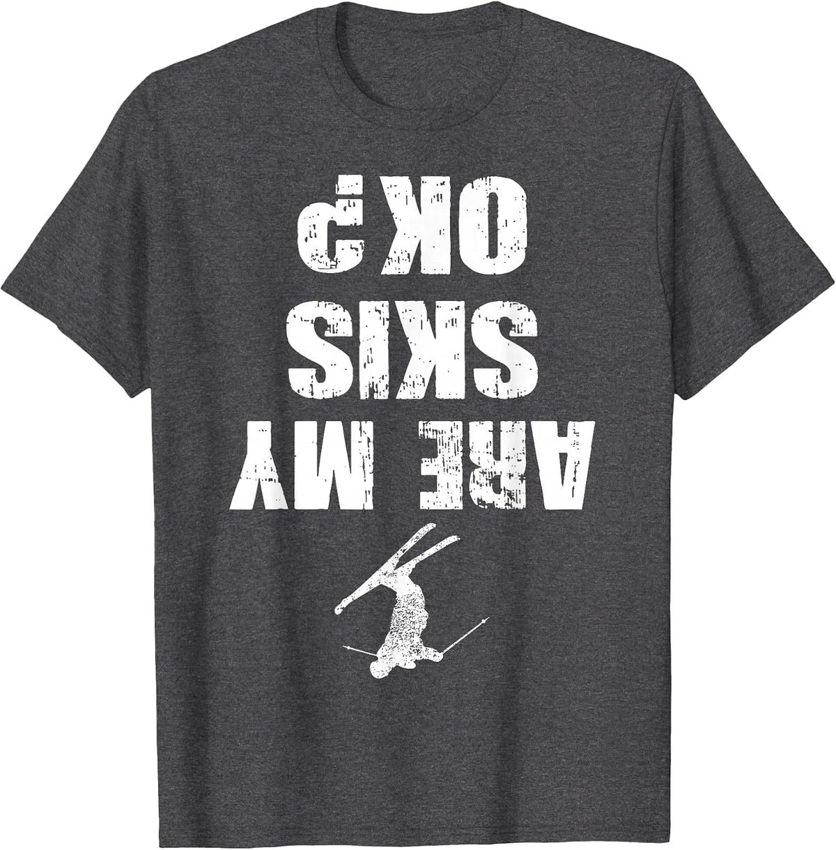Funny Ski Tee Distressed Skiing Winter Sports Ski Lover T-Shirt - Dark Heather Grey