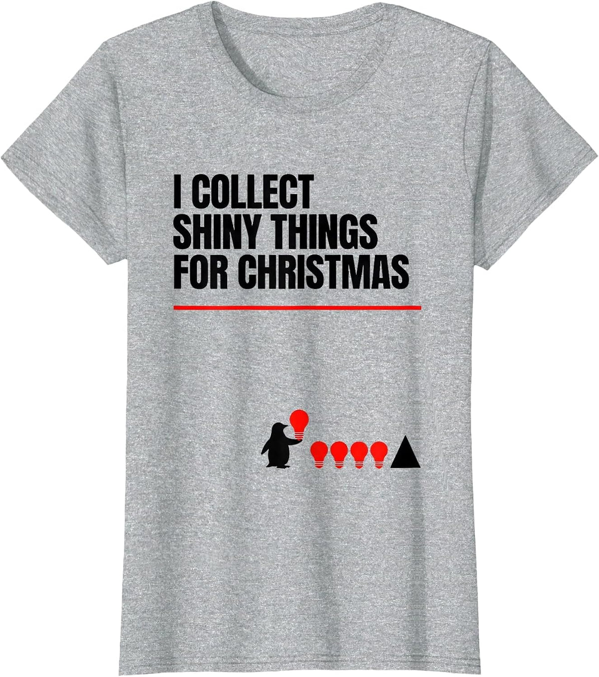 I Collect Shiny Things For Christmas Funny Penguin Lover T-Shirt - Heather Grey