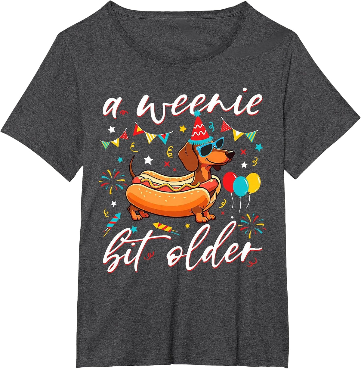 A Weenie Bit Older Funny Dachshund Hot Dog Birthday Party T-Shirt - Dark Heather Grey