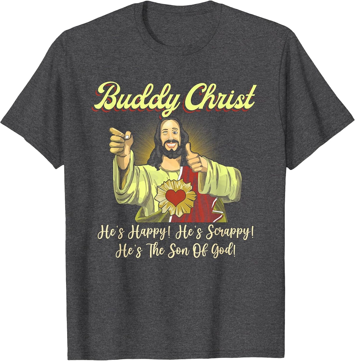 Buddy a Christ Christmas He Happy Scrappy The Son of God T-Shirt - Dark Heather Grey
