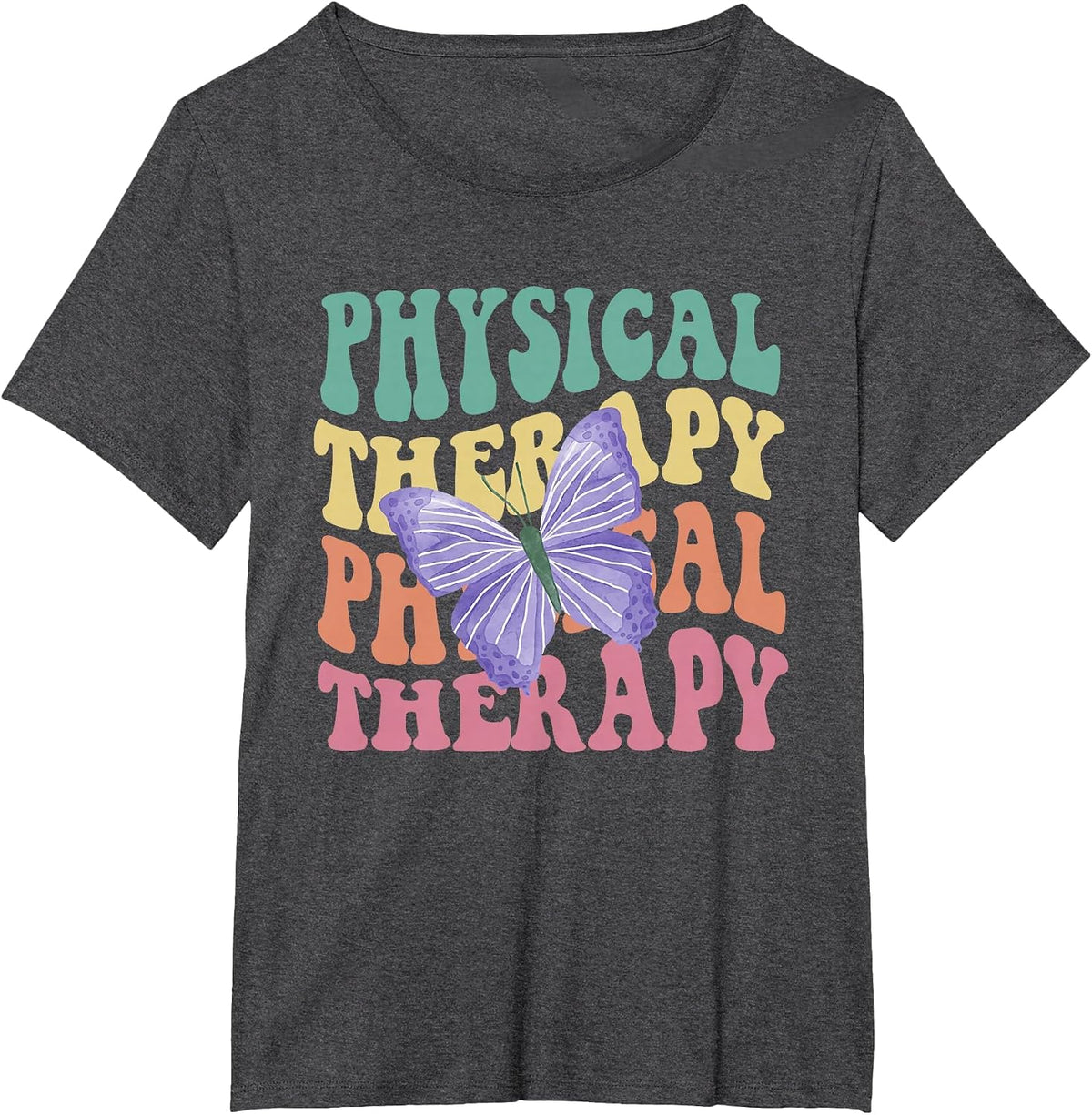 Groovy Physical Therapy Butterfly Therapist PT Month Women T-Shirt - Dark Heather Grey