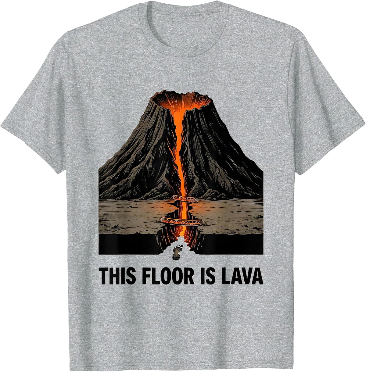 Men's This Floor Is Lava Funny Volcano History Geography Humor T-Shirt - Heather Grey