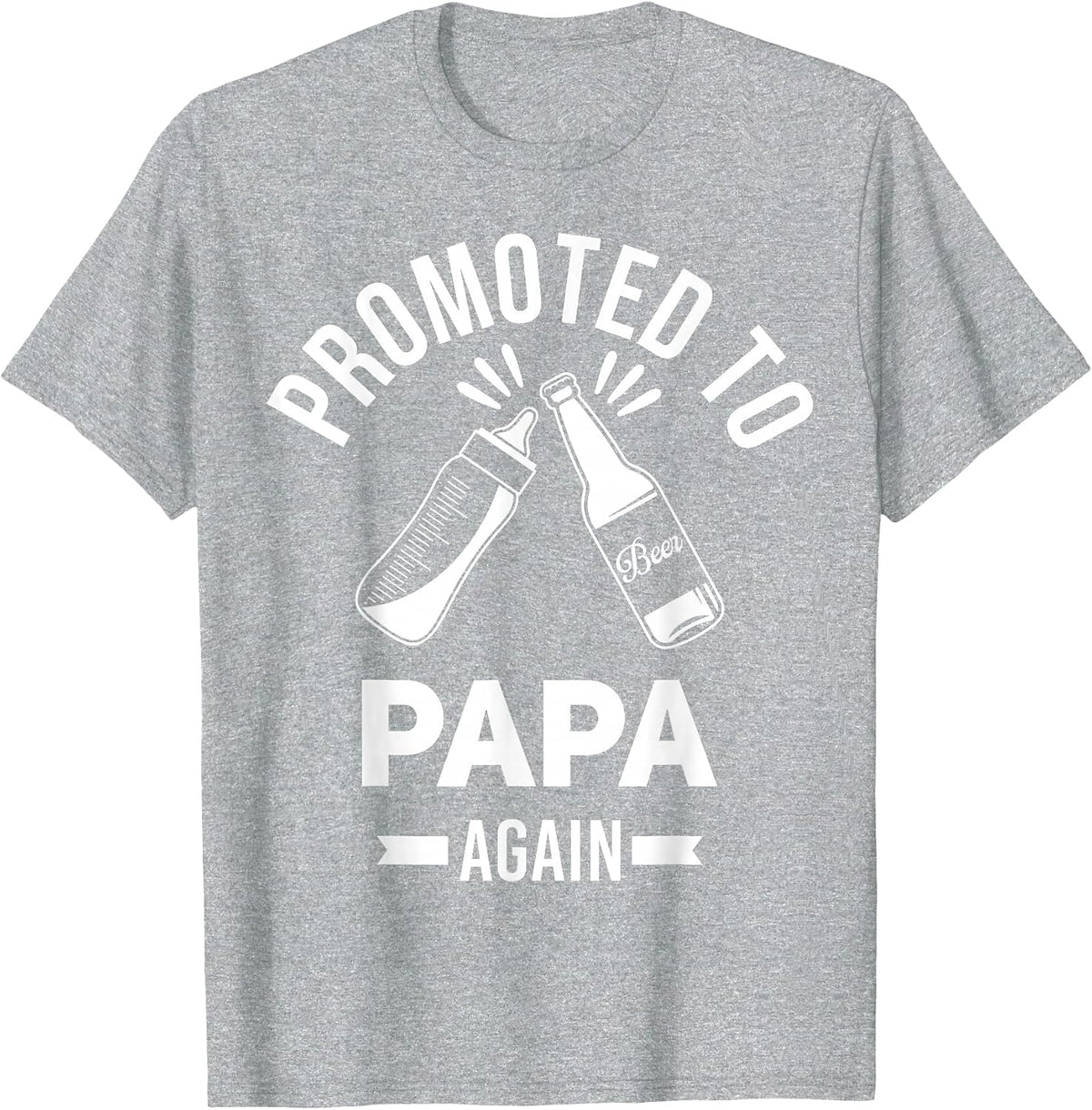 Promoted to Papa Again Funny Pregnancy Announcement T-Shirt - Heather Grey