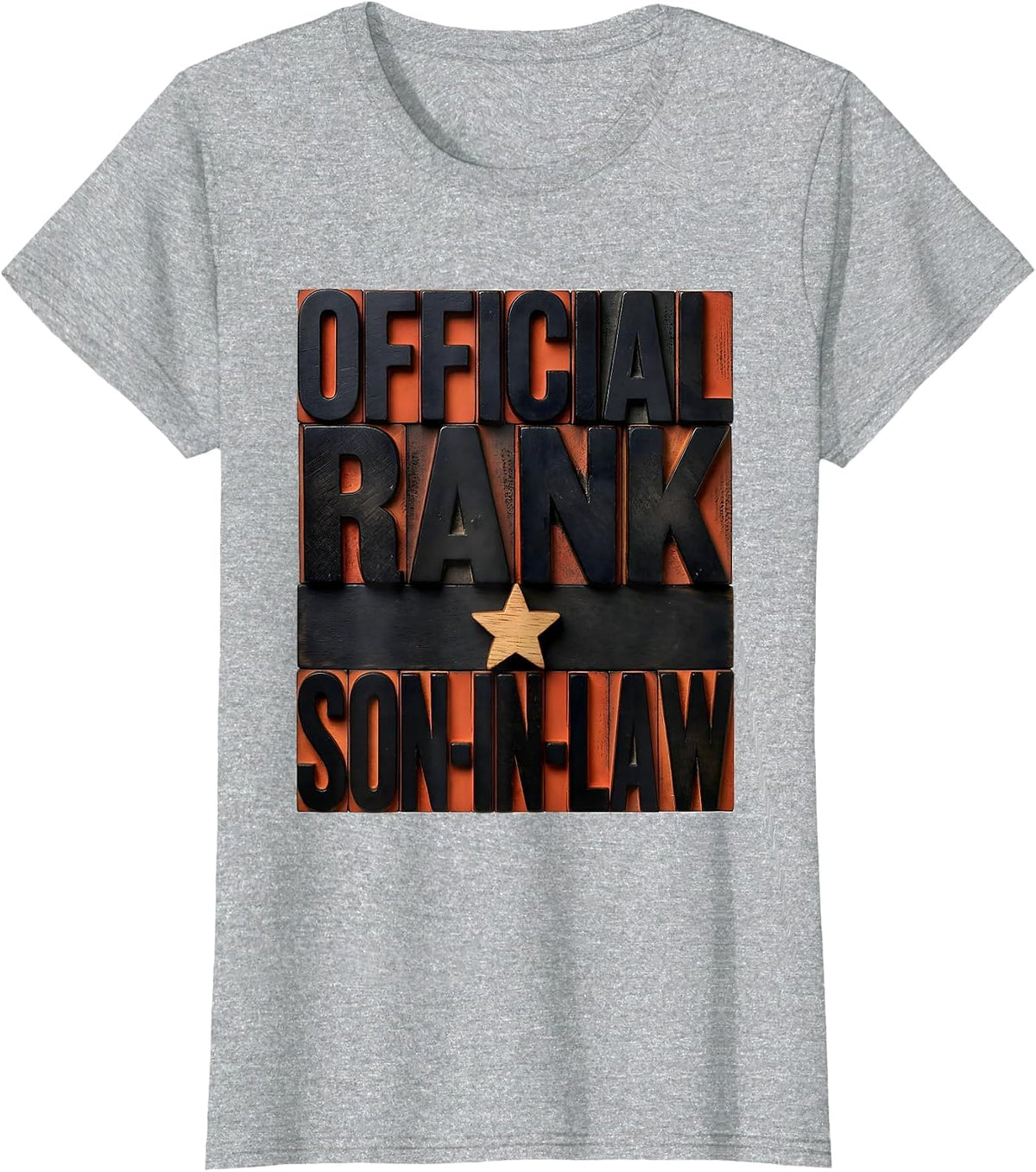 Women's Son-In-Law, Official Rank Funny Family Humor Gift for Dad T-Shirt - Heather Grey