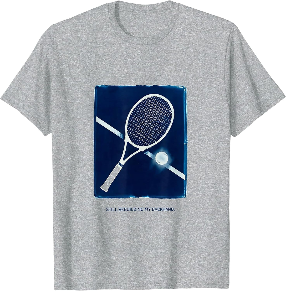 Men's Still Rebuilding My Backhand Funny Tennis Player Humor T-Shirt - Heather Grey