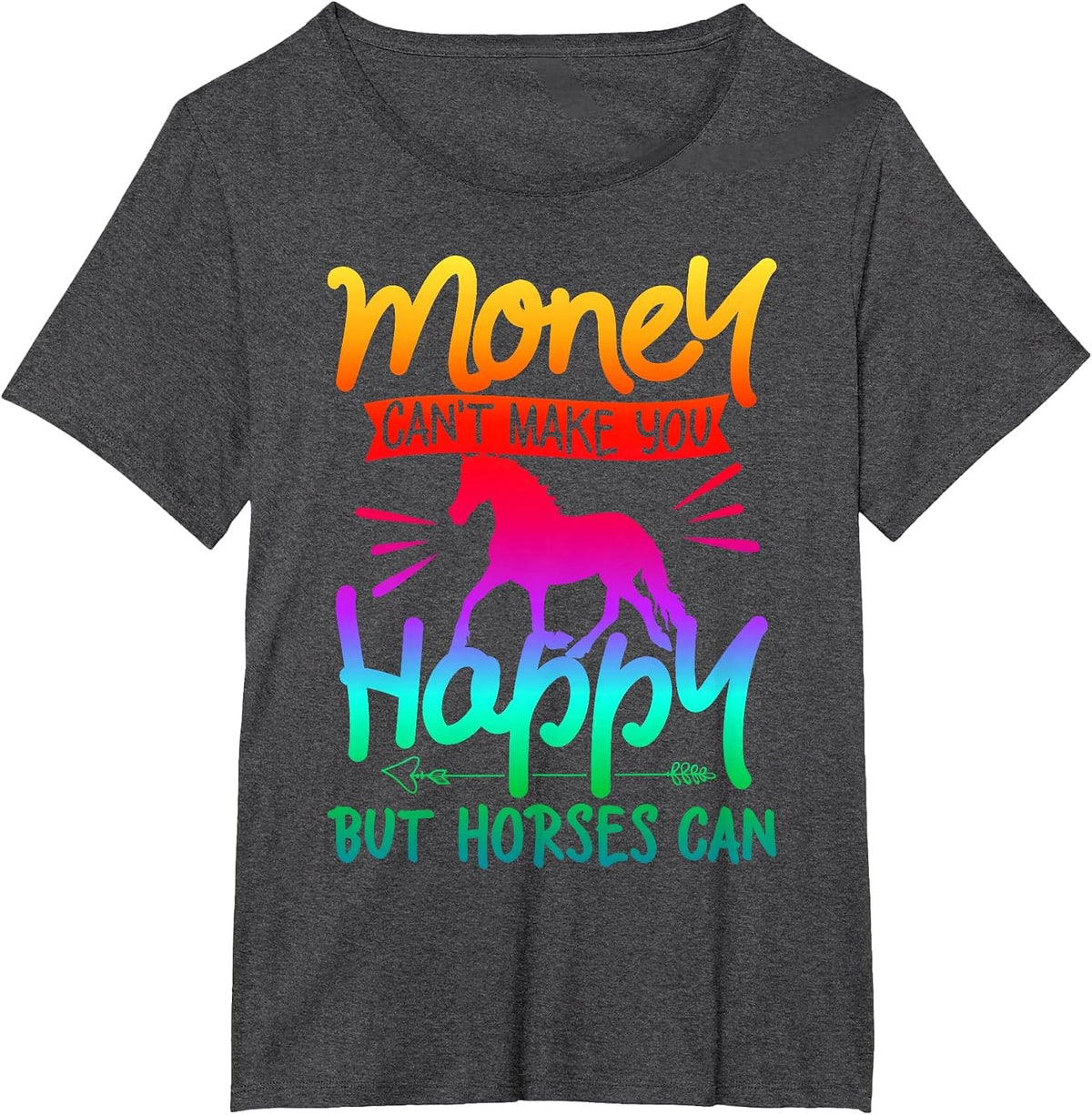 Money Can't Buy Happiness Horses Riding Colorful Watercolor T-Shirt - Dark Heather Grey