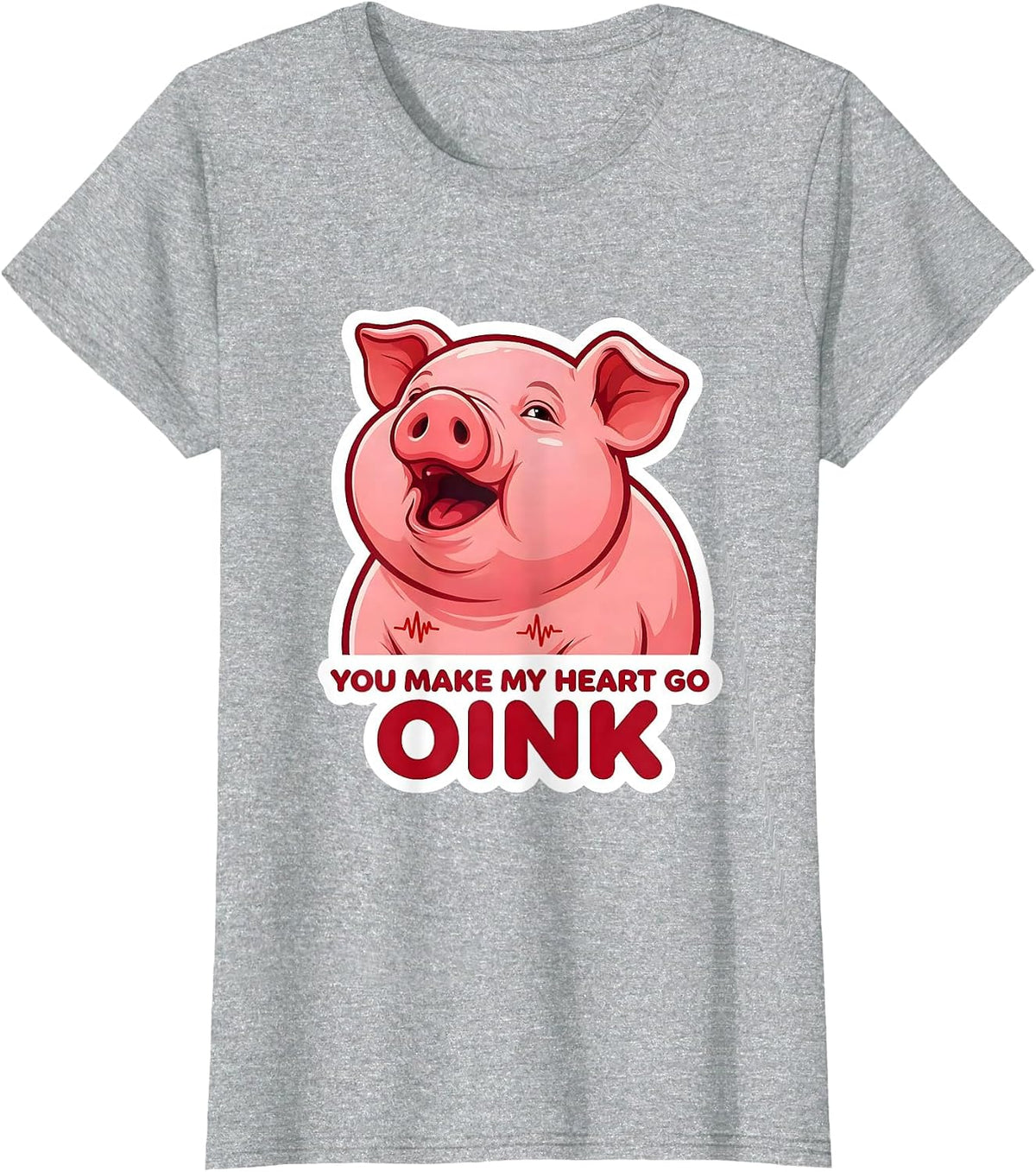 You Make My Heart Go Oink Cute Piglet Valentine Animal Lover T-Shirt - Heather Grey