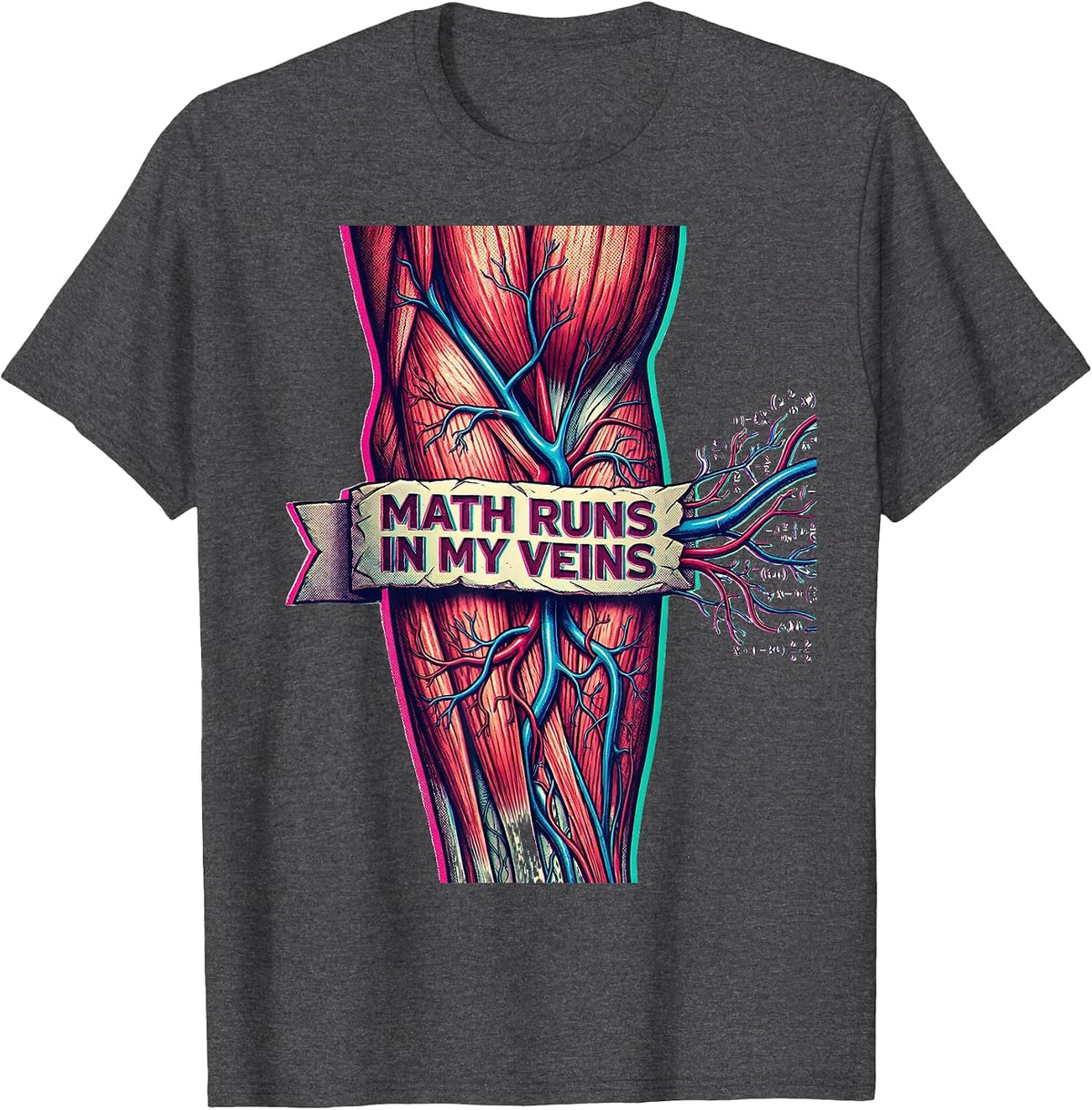 Math Runs In My Veins Math Teacher Design T-Shirt - Dark Heather Grey