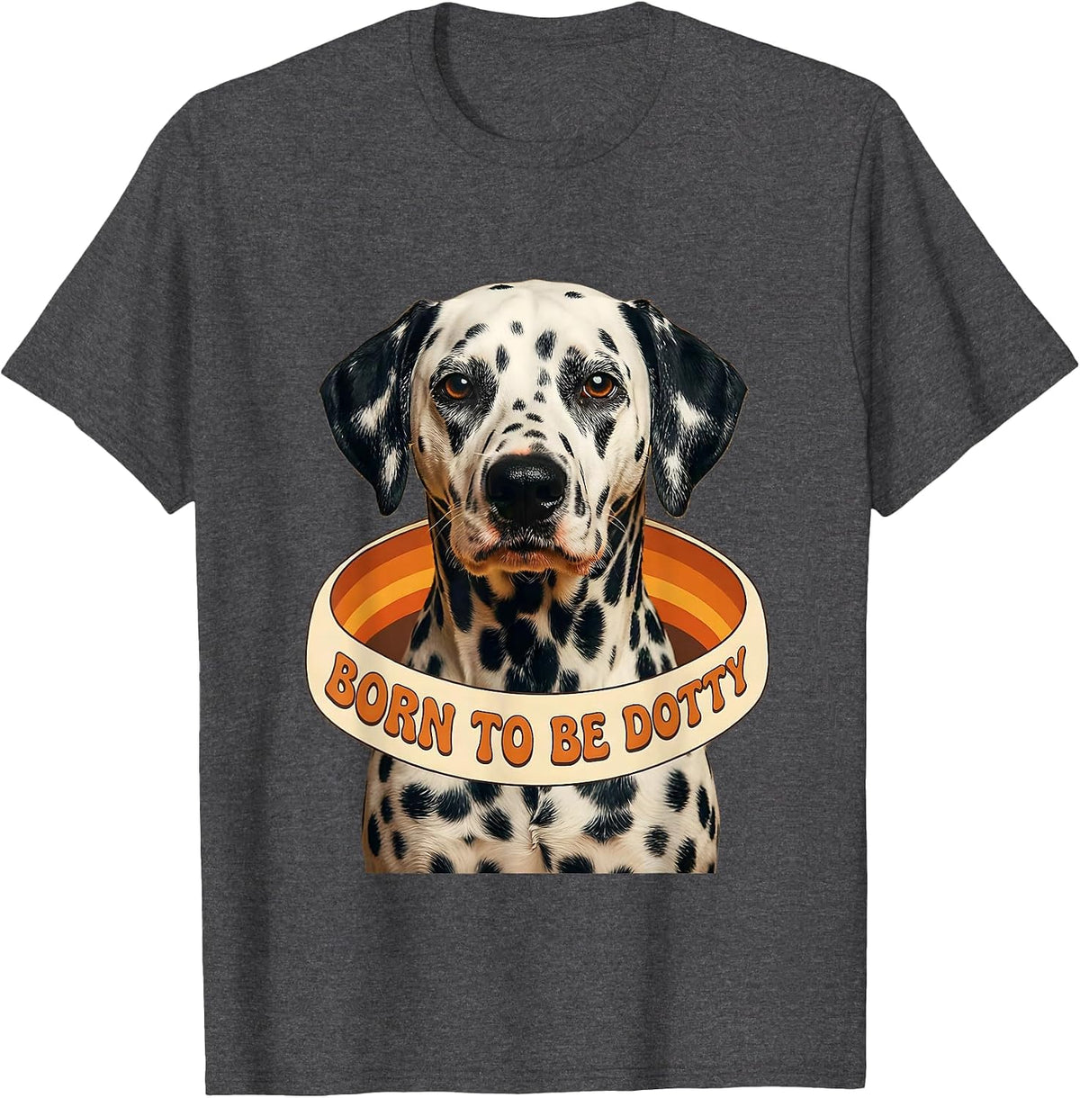 Men's Born to Be Dotty Dalmatian Dog Lover Design T-Shirt - Dark Heather Grey