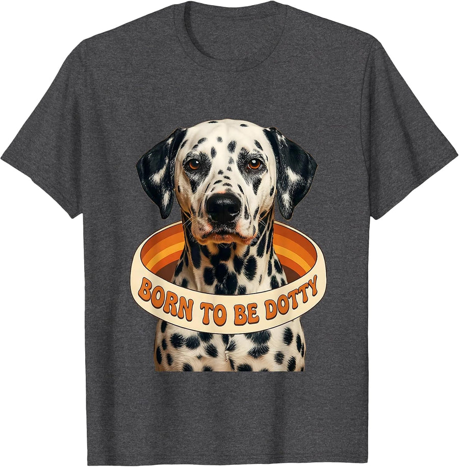 Men's Born to Be Dotty Dalmatian Dog Lover Design T-Shirt - Dark Heather Grey