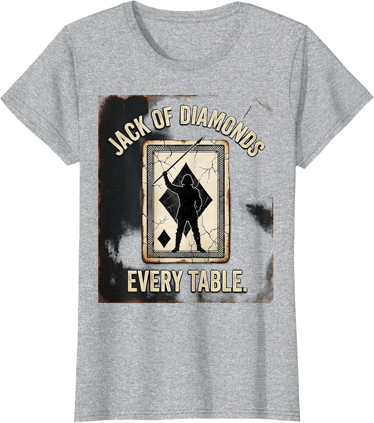 Women's Jack Of Diamonds, Every Table Distressed Poker Player Casino T-Shirt - Heather Grey