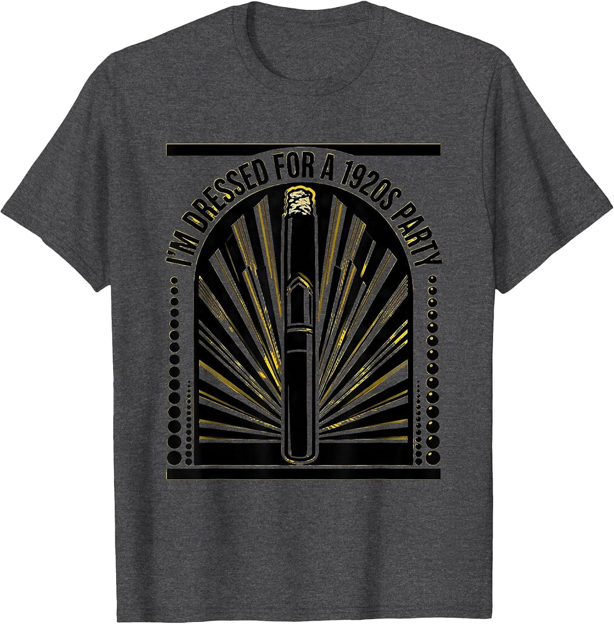 I'm Dressed For A 1920s Party Vintage Roaring Twenties New T-Shirt - Dark Heather Grey