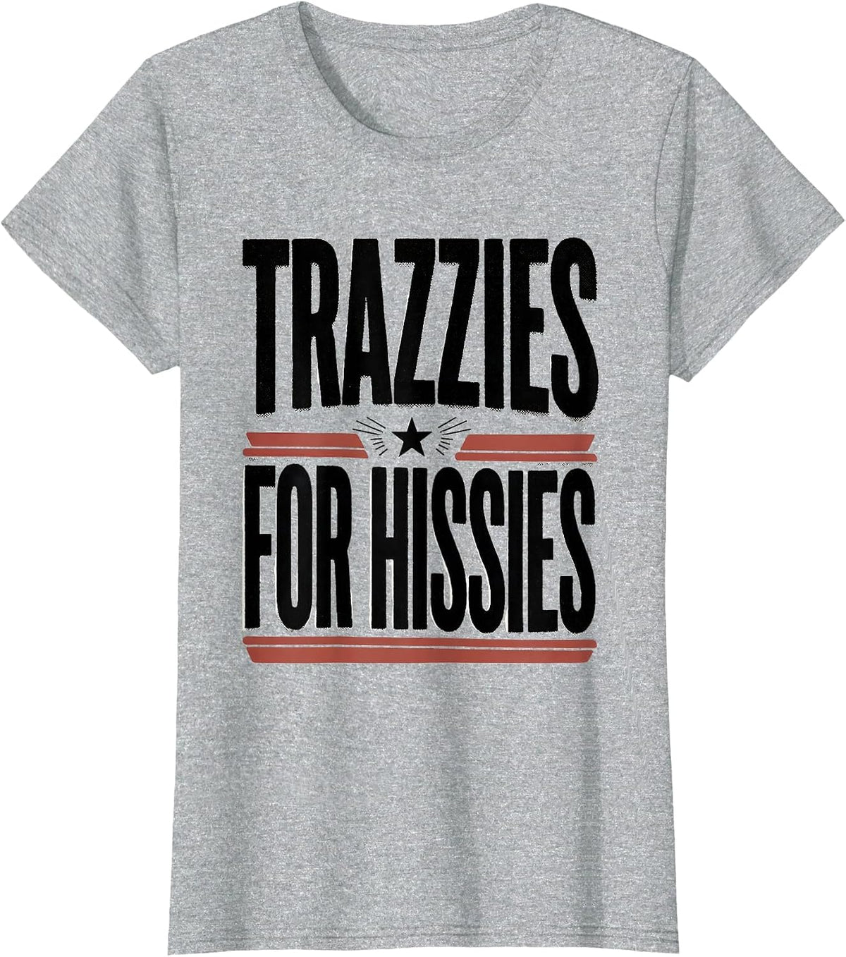 Trazzies For Hissies Funny Vet Tech Veterinary Technician T-Shirt - Heather Grey