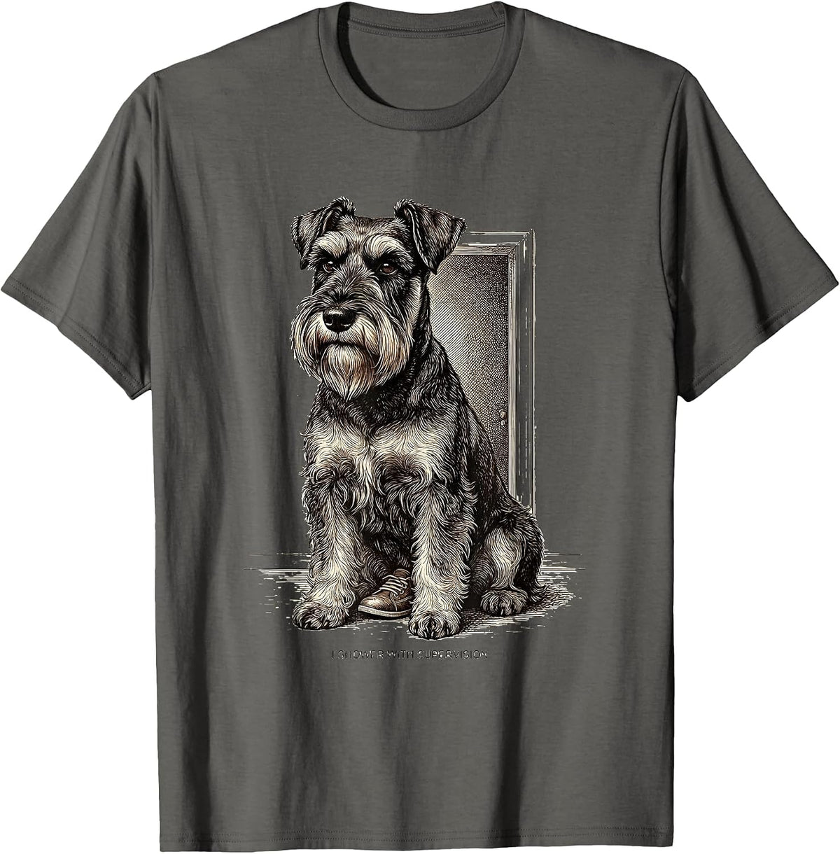 I Shower With Supervision Funny Miniature Schnauzer Lover T-Shirt - Asphalt Grey
