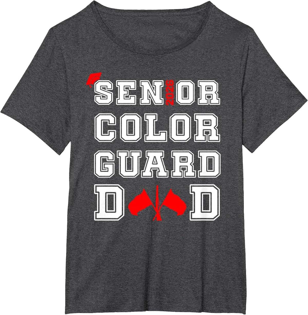 Senior 2026 Color Guard Dad Marching Band Senior Night Red T-Shirt - Dark Heather Grey