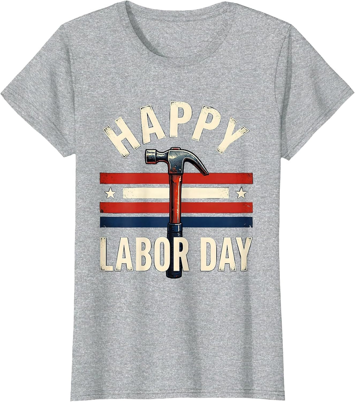Women's Happy Labor Day Patriotic Union Worker Labor Day Holiday T-Shirt - Heather Grey