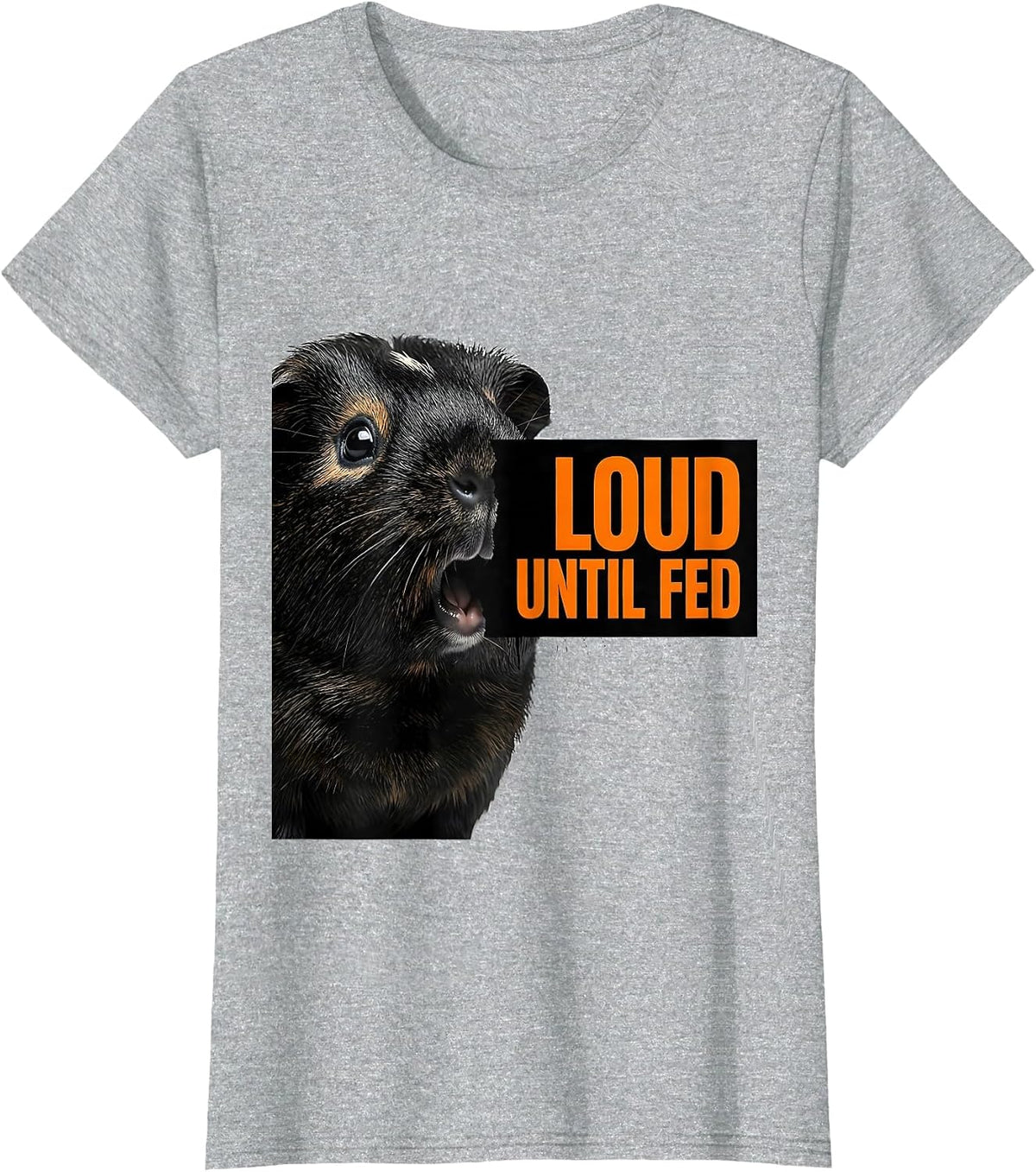 Women's Loud Until Fed Brutalist Guinea Pig Pet Lover Humor T-Shirt - Heather Grey