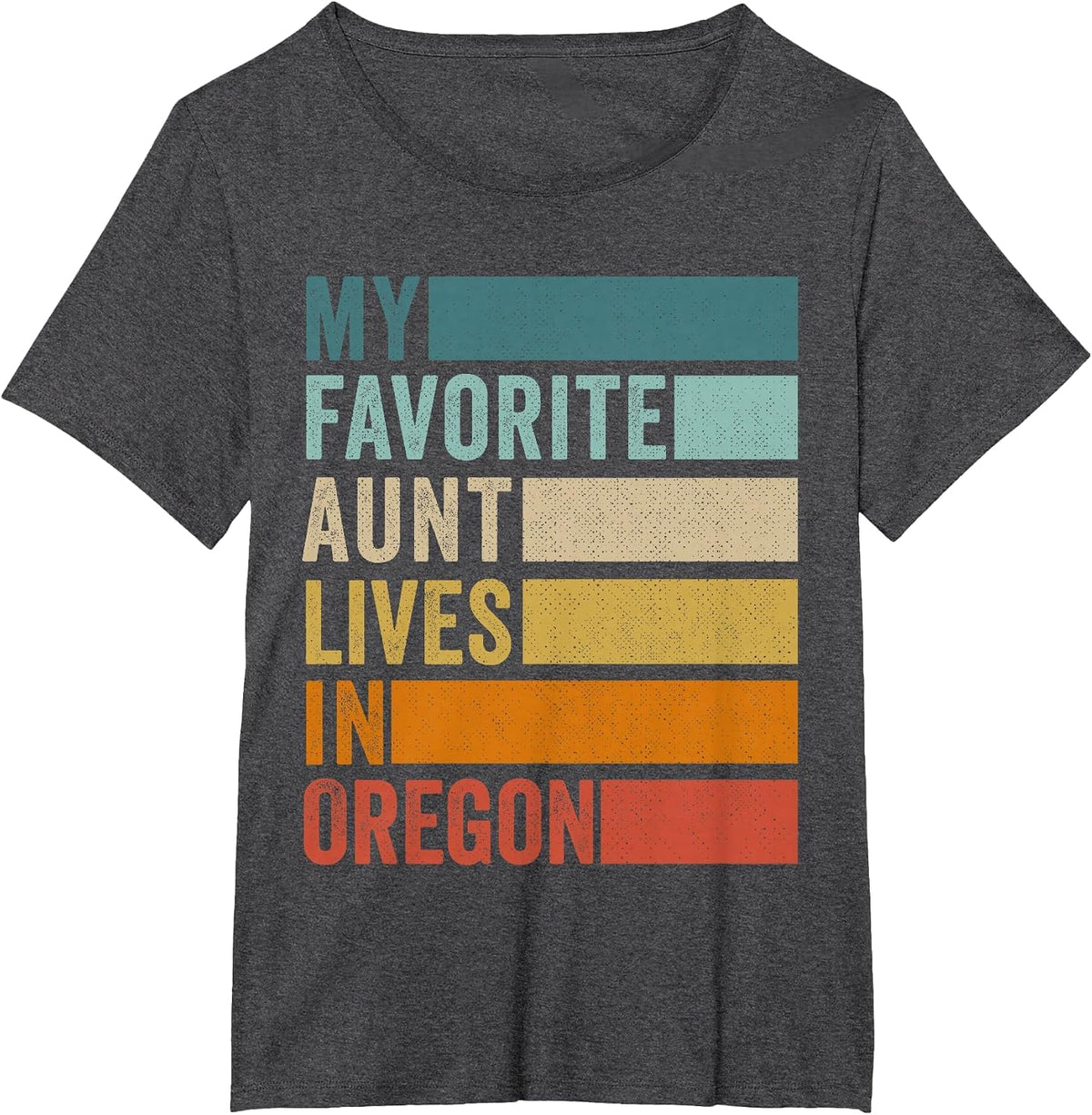 My Favorite Aunt Lives in Oregon Vintage T-Shirt - Dark Heather Grey