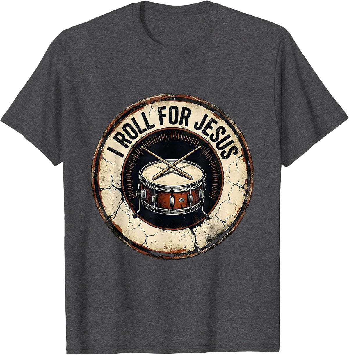 I Roll For Jesus Distressed Christian Worship Musician Drum T-Shirt - Dark Heather Grey