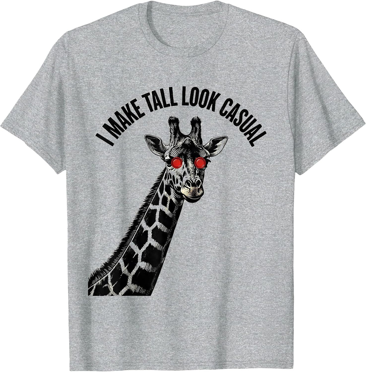 Men's I Make Tall Look Casual Funny Giraffe Sunglasses Safari T-Shirt - Heather Grey