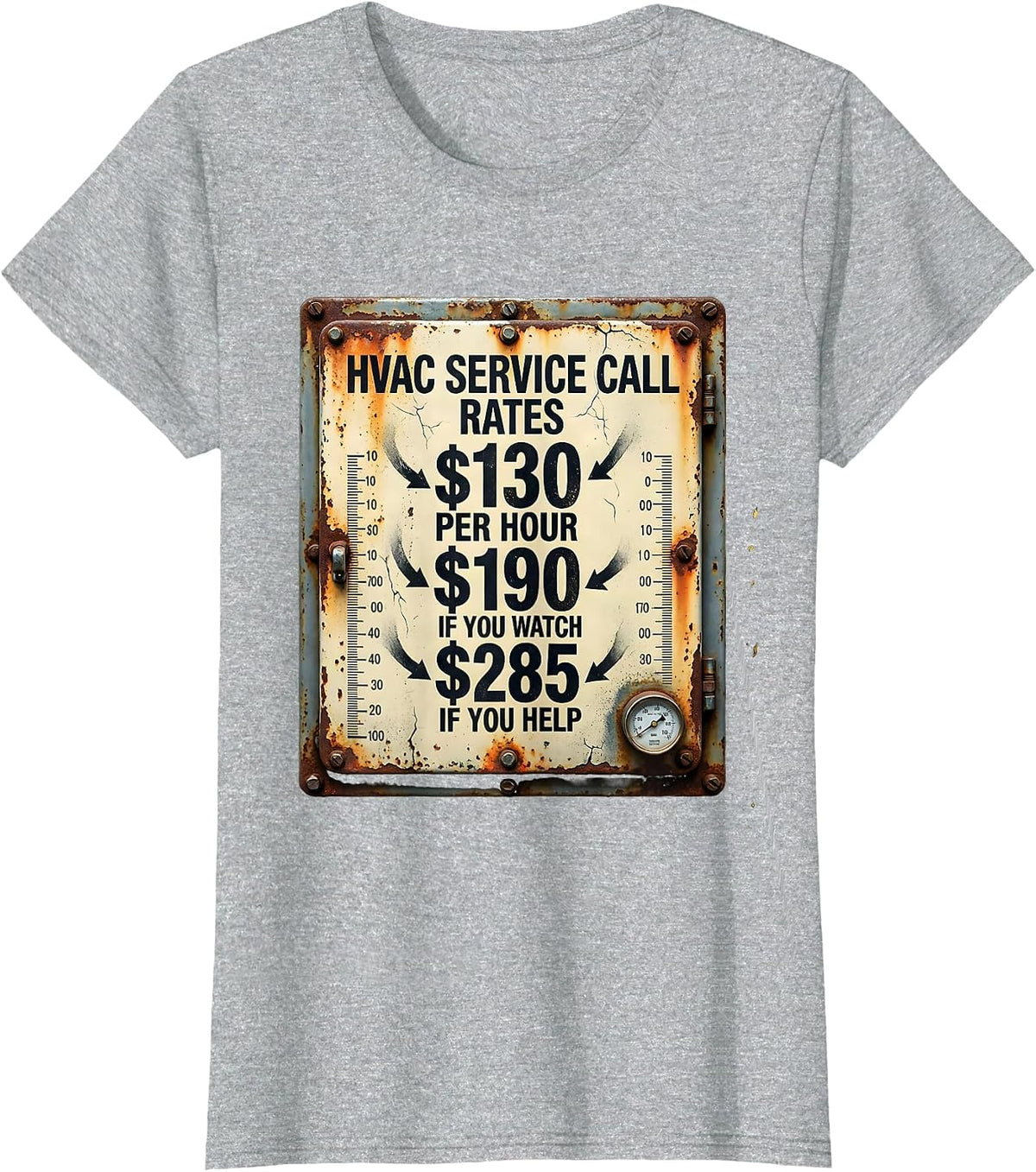 Women's HVAC Service Call Rates Funny HVAC Technician Trade Humor T-Shirt - Heather Grey