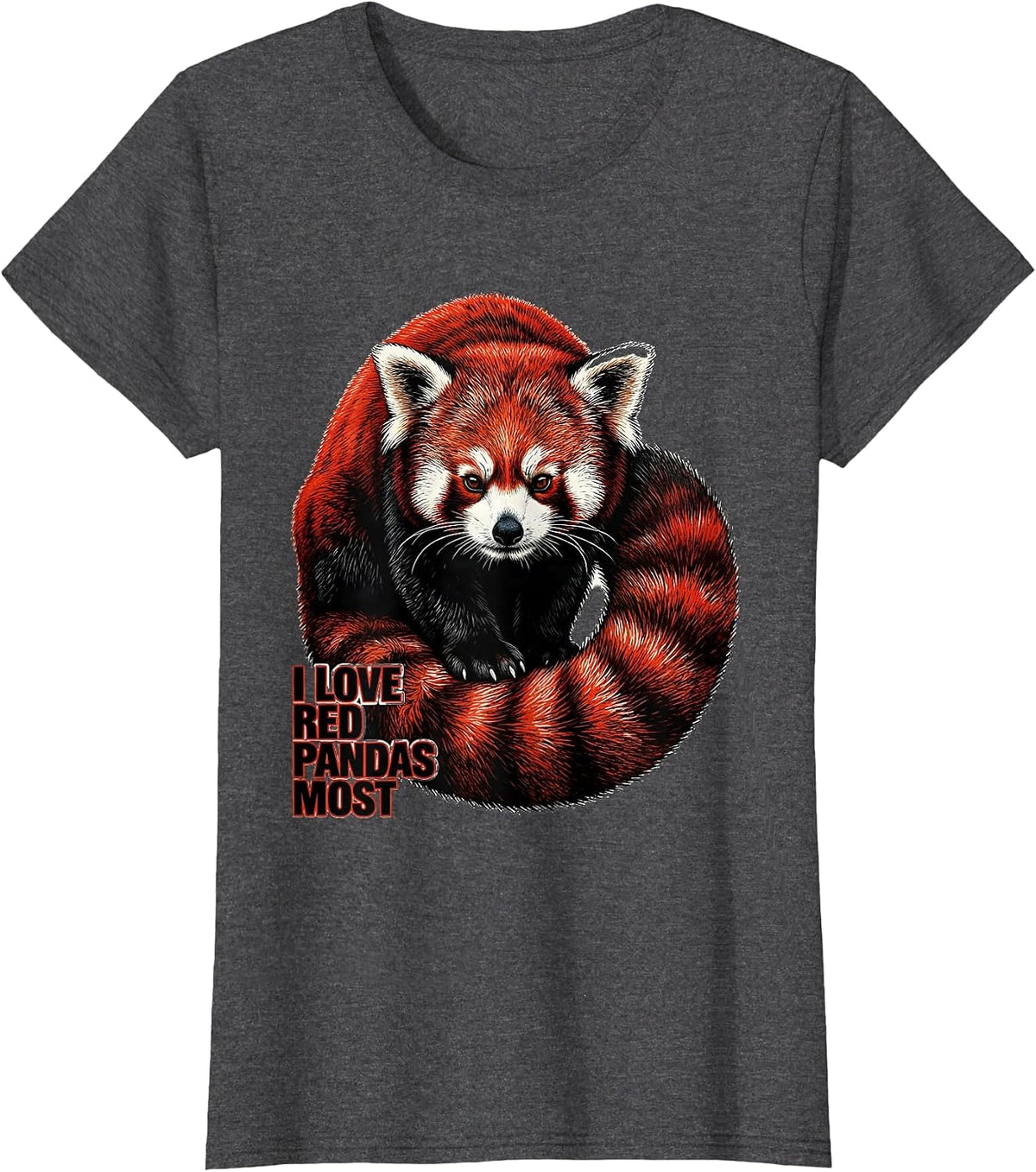 Women's I Love Red Pandas Most Funny Panda Lover Gift Cute Animal T-Shirt - Dark Heather Grey